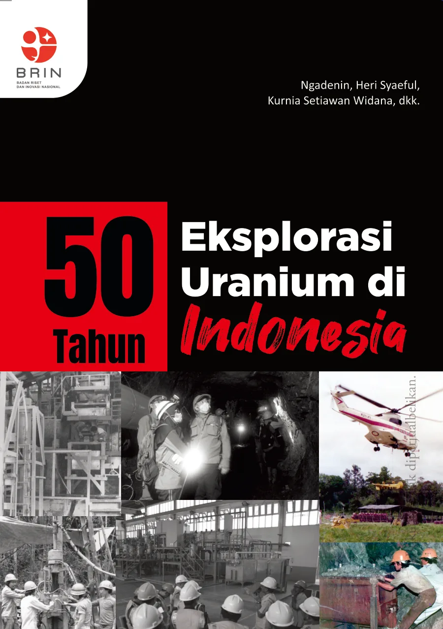 Sampul 50 Tahun Eksplorasi Uranium di Indonesia
