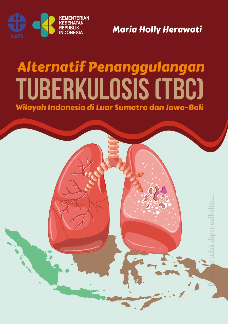 Sampul Alternatif Penanggulangan Tuberkulosis (TBC): Wilayah Indonesia di Luar Sumatra dan Jawa-Bali