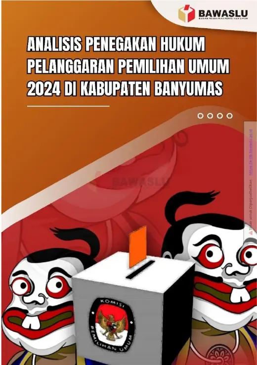 Sampul Analisis Penegakan Hukum Pelanggaran Pemilihan Umum 2024 di Kabupaten Banyumas