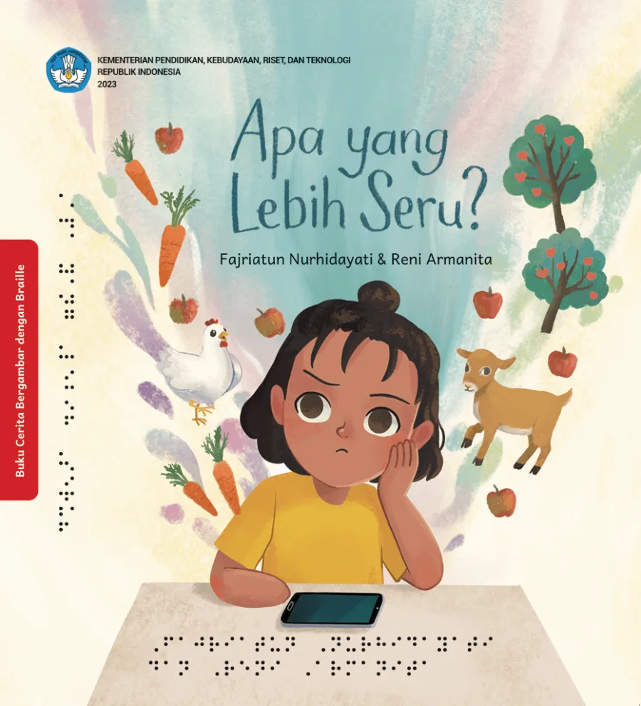 Sampul Apa Yang Lebih Seru? (Edisi Braille)