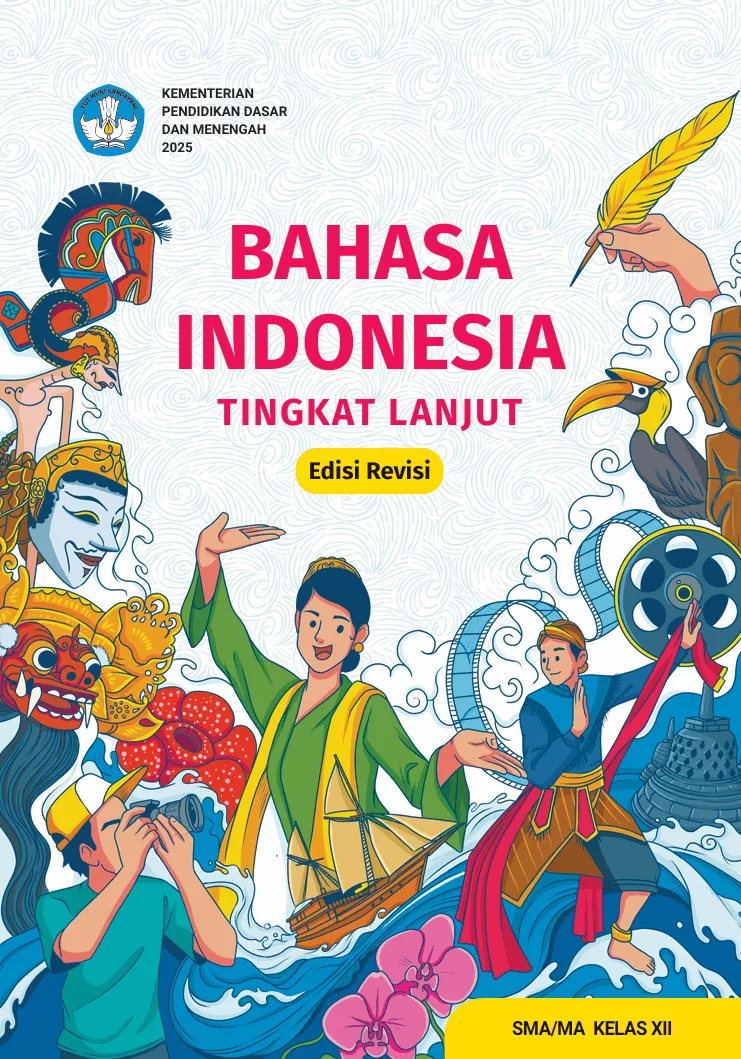 Sampul Bahasa Indonesia Tingkat Lanjut untuk SMA/MA Kelas XII (Edisi Revisi)