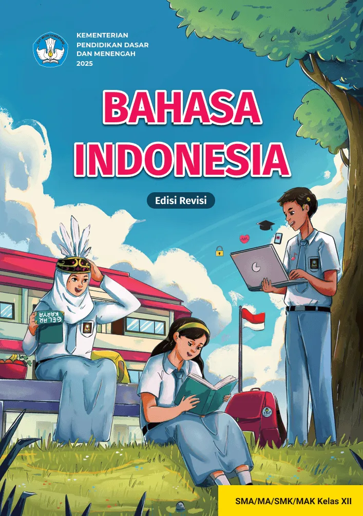 Sampul Bahasa Indonesia untuk SMA/MA/SMK/MAK Kelas XII (Edisi Revisi)