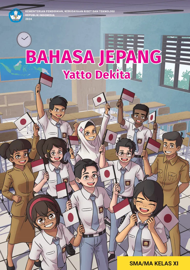 Sampul BAHASA JEPANG: Yatto Dekita untuk SMA/MA Kelas XI