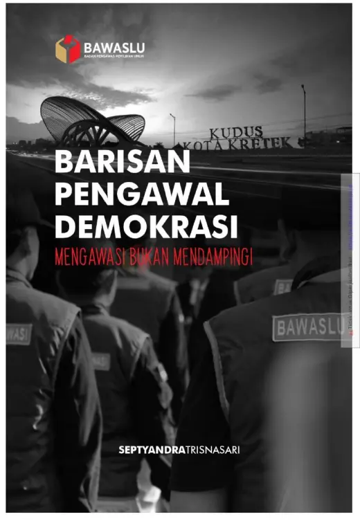 Sampul Barisan Pengawal Demokrasi Mengawasi Bukan Mendampingi