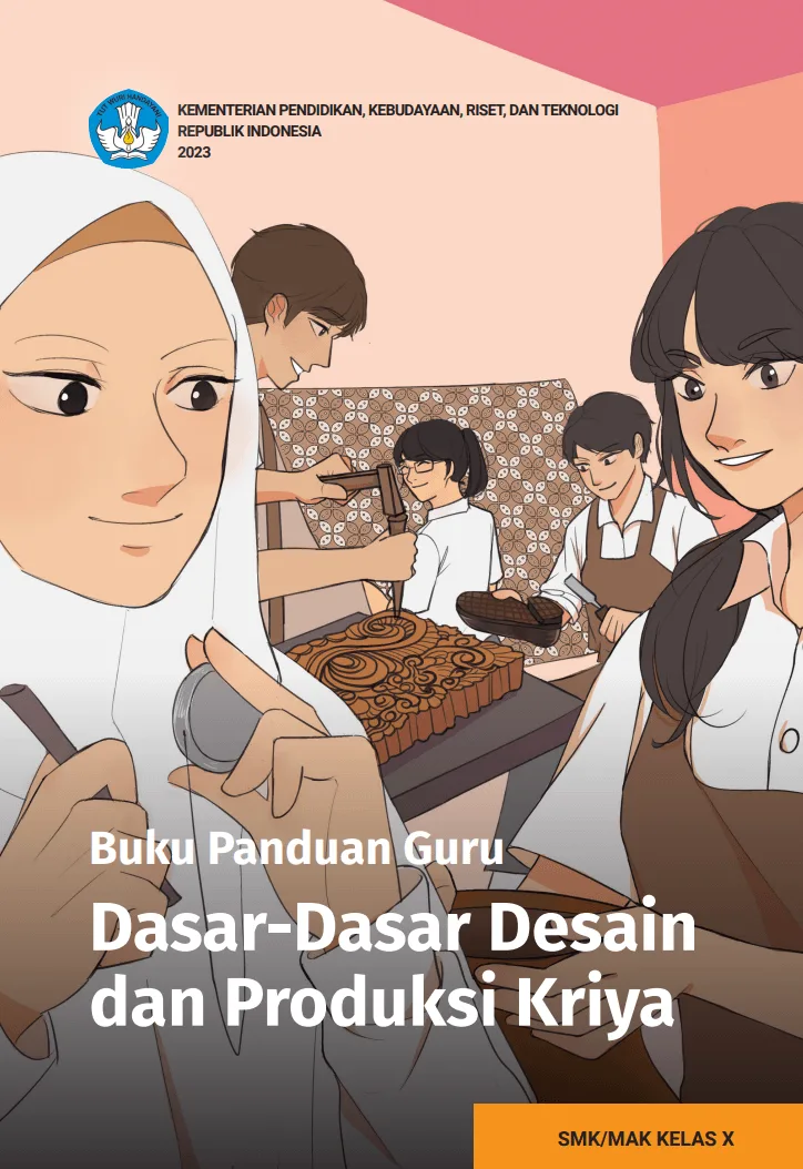 Sampul Buku Panduan Guru Dasar-Dasar Desain dan Produksi Kriya untuk SMK/MAK Kelas X