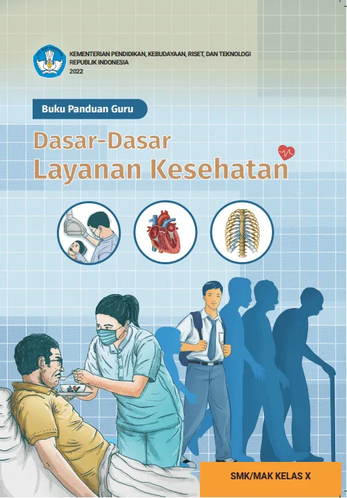 Sampul Buku Panduan Guru Dasar-Dasar Layanan Kesehatan untuk SMK/MAK Kelas X
