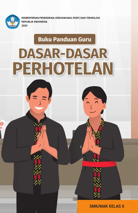 Sampul Buku Panduan Guru Dasar-Dasar Perhotelan untuk SMK/MAK Kelas X