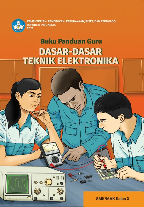 Sampul Buku Panduan Guru Dasar-Dasar Teknik Elektronika untuk SMK/MAK Kelas X
