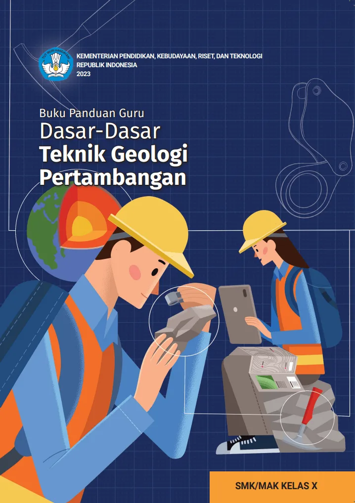 Sampul Buku Panduan Guru Dasar-Dasar Teknik Geologi Pertambangan untuk SMK/MAK Kelas X