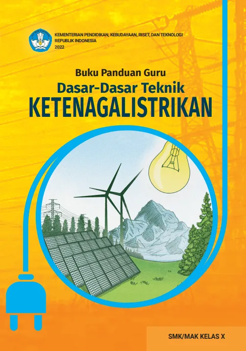 Sampul Buku Panduan guru Dasar-Dasar Teknik Ketenagalistrikan untuk SMK/MAK Kelas X