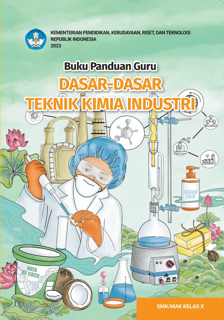 Sampul Buku Panduan Guru Dasar-Dasar Teknik Kimia Industri untuk SMK/MAK Kelas X