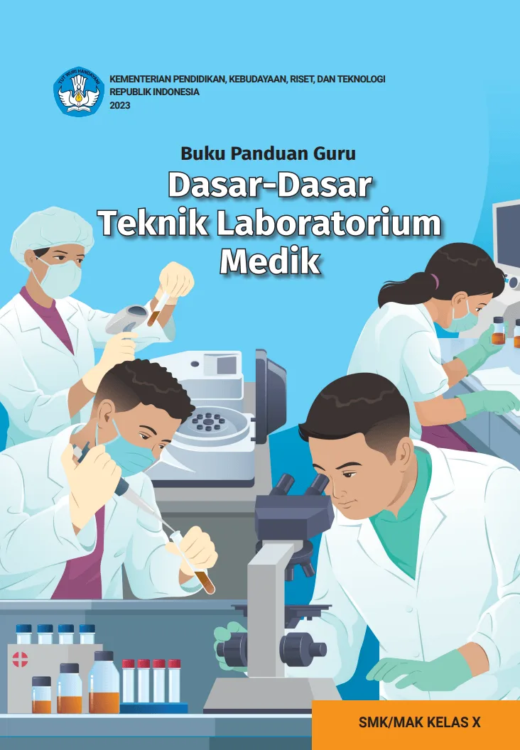 Sampul Buku Panduan Guru Dasar-Dasar Teknik Laboratorium Medik untuk SMK/MAK Kelas X