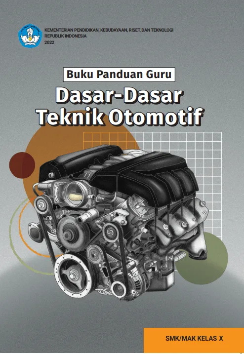 Sampul Buku Panduan Guru Dasar-Dasar Teknik Otomotif untuk SMK/MAK Kelas X