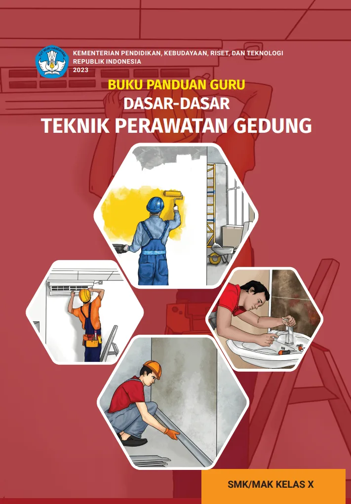 Sampul Buku Panduan Guru Dasar-Dasar Teknik Perawatan Gedung untuk SMK/MAK Kelas X