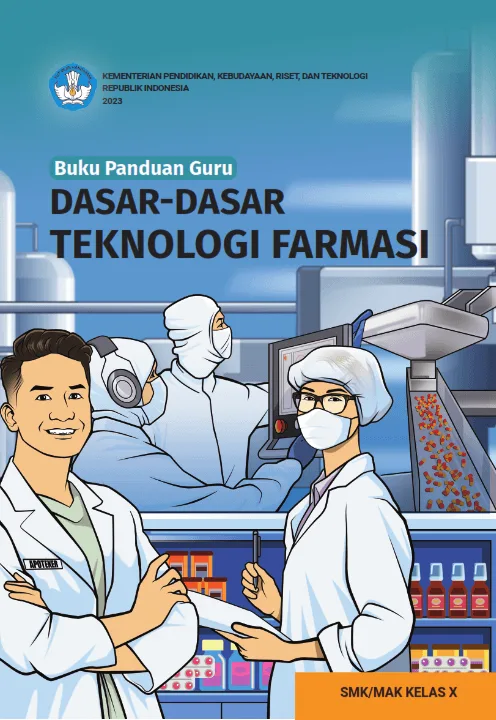 Sampul Buku Panduan Guru Dasar-Dasar Teknologi Farmasi untuk SMK/MAK Kelas X