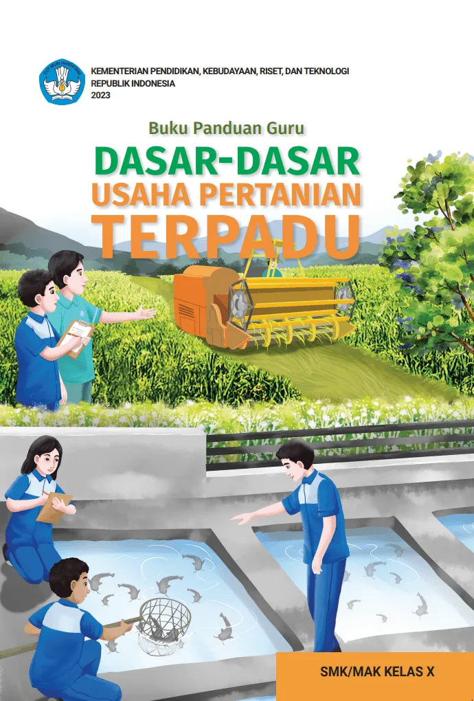 Sampul Buku Panduan Guru Dasar-Dasar Usaha Pertanian Terpadu untuk SMK/MAK Kelas X