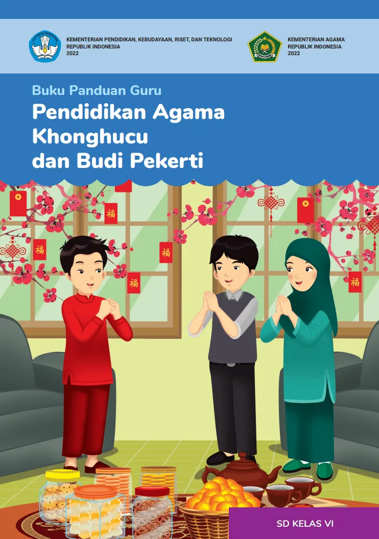 Sampul Buku Panduan Guru Pendidikan Agama Khonghucu dan Budi Pekerti untuk SD Kelas VI
