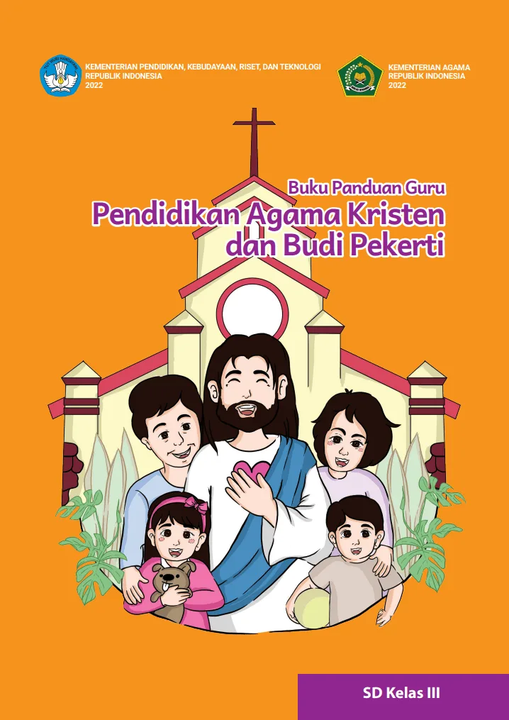 Sampul Buku Panduan Guru Pendidikan Agama Kristen dan Budi Pekerti untuk SD Kelas III