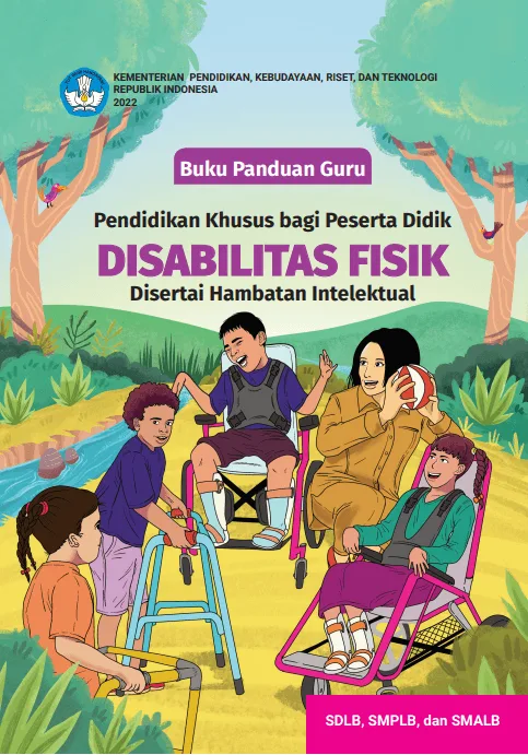 Sampul Buku Panduan Guru Pendidikan Khusus bagi Peserta Didik Disabilitas Fisik Disertai Hambatan Intelektual