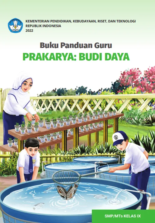 Sampul Buku Panduan Guru Prakarya Budi Daya untuk SMP/MTs Kelas IX