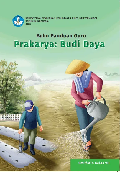Sampul buku Buku Panduan Guru Prakarya: Budi Daya untuk SMP/MTs Kelas VII