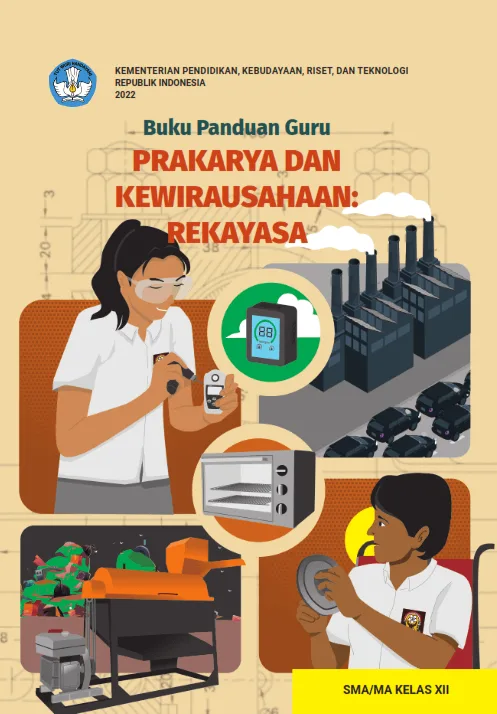 Sampul Buku Panduan Guru Prakarya dan Kewirausahaan: Rekayasa untuk SMA/MA Kelas XII