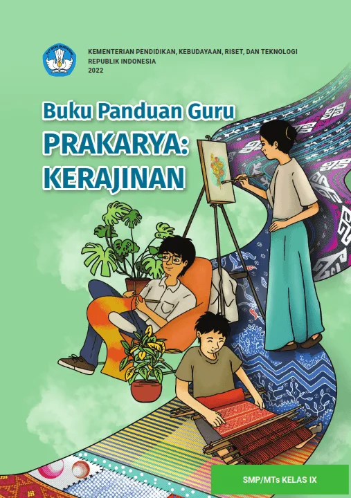 Sampul Buku Panduan Guru Prakarya Kerajinan untuk SMP/MTs Kelas IX