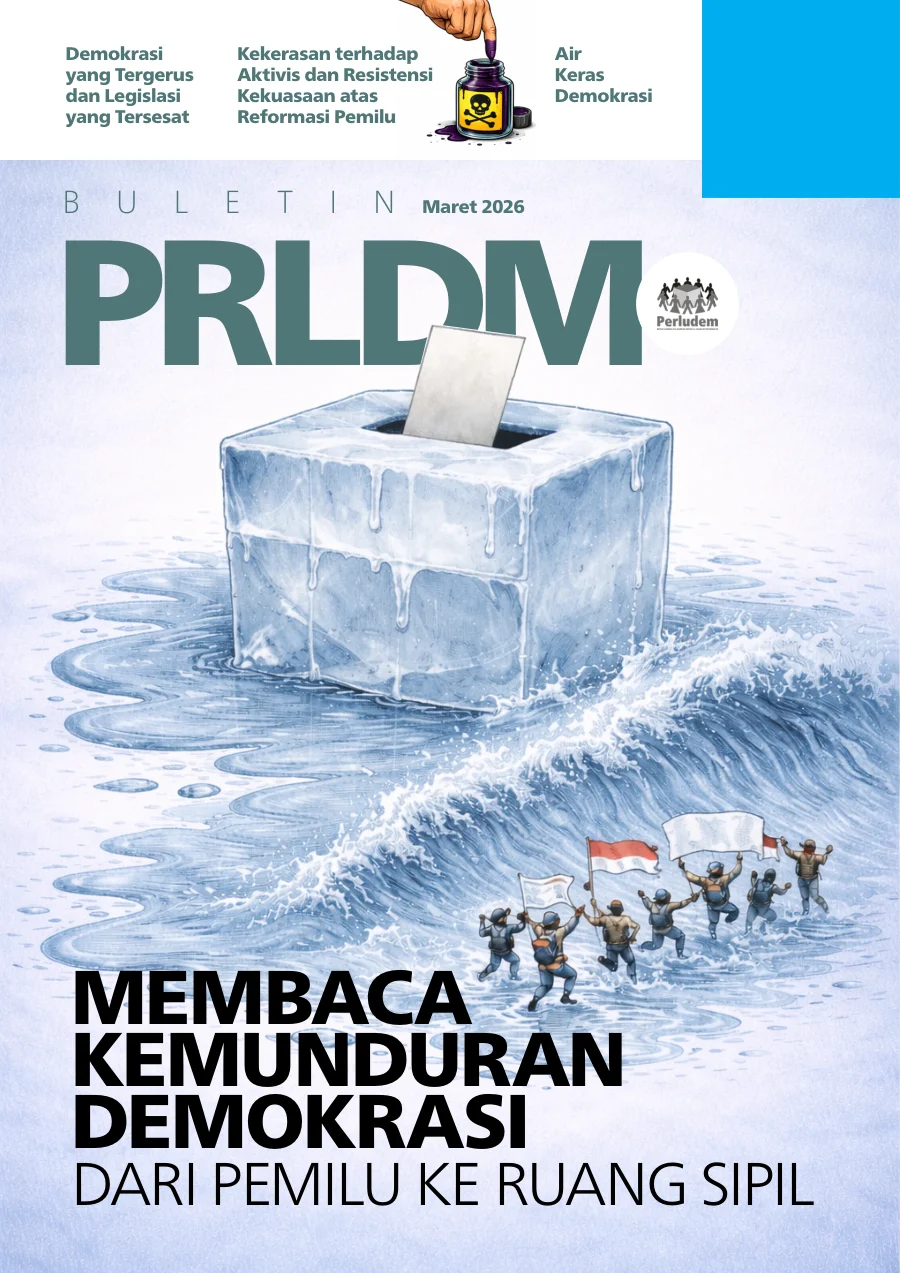 Sampul Buletin PRLDM “Membaca Kemunduran Demokrasi dari Pemilu ke Ruang Sipil”