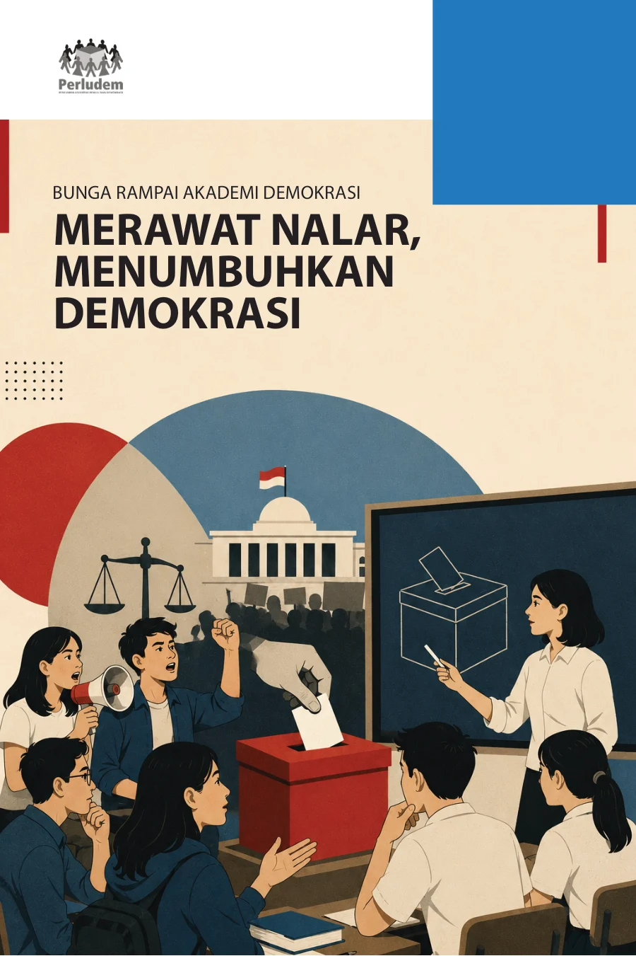 Sampul Bunga Rampai Akademi Demokrasi: Merawat Nalar, Menumbuhkan Demokrasi