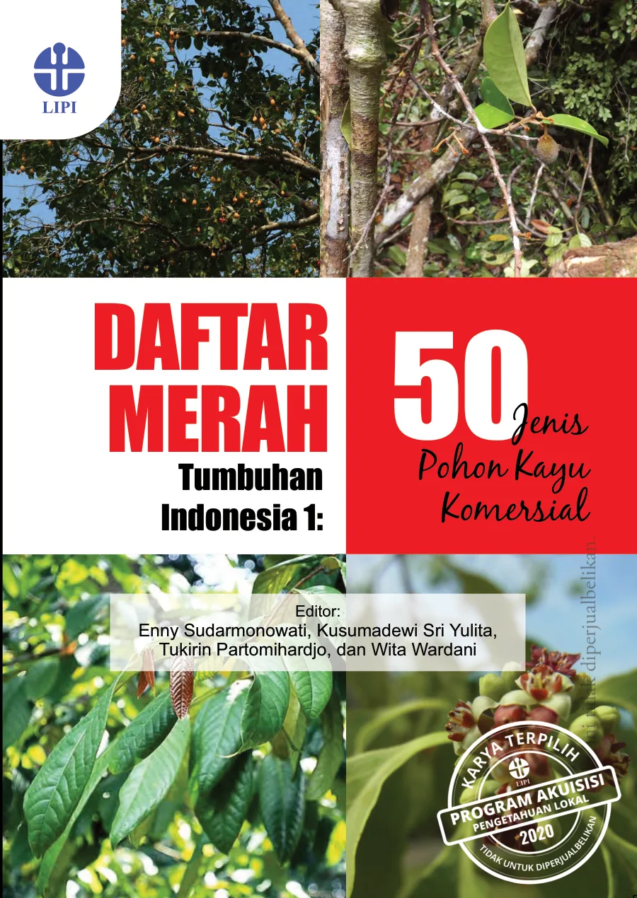 Sampul buku Daftar Merah Tumbuhan Indonesia 1: 50 Jenis Pohon Kayu Komersial