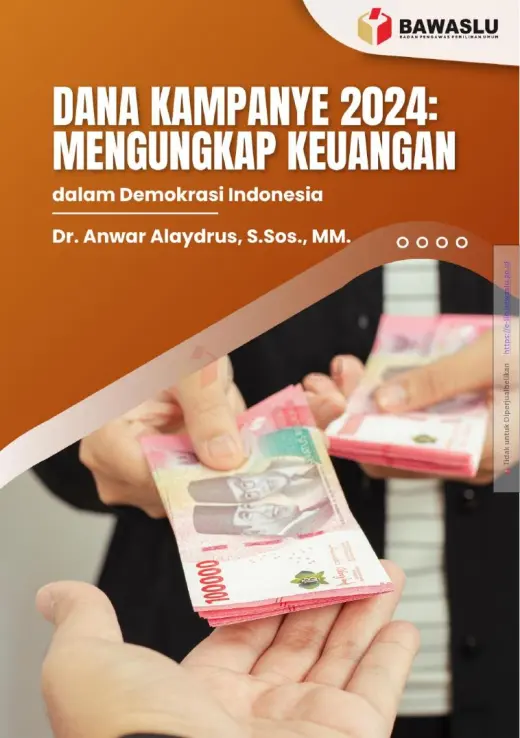 Sampul Dana Kampanye 2024: Mengungkap Keuangan dalam Demokrasi Indonesia