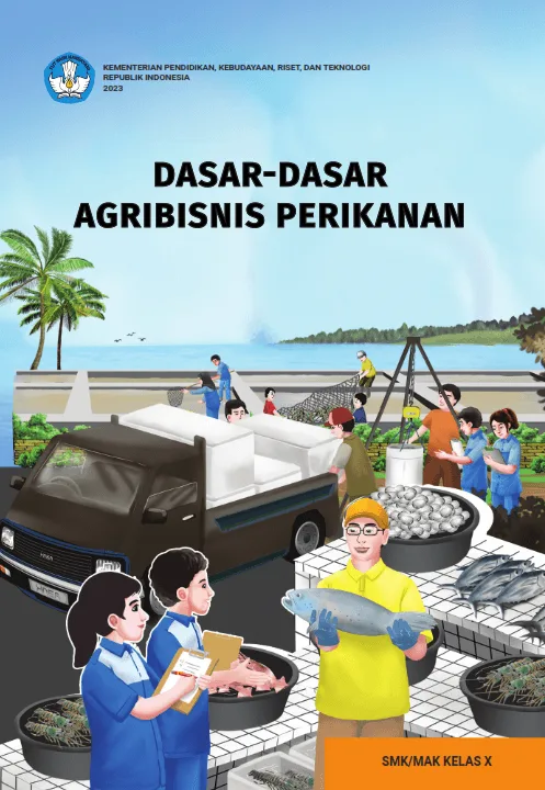 Sampul buku Dasar-Dasar Agribisnis Perikanan untuk SMK/MAK Kelas X