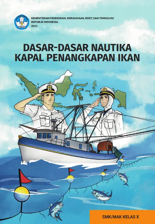Sampul Dasar-Dasar Nautika Kapal Penangkapan Ikan untuk SMK/MAK Kelas X