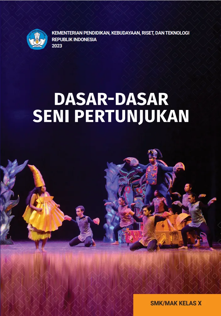 Sampul Dasar-Dasar Seni Pertunjukan untuk SMK/MAK Kelas X