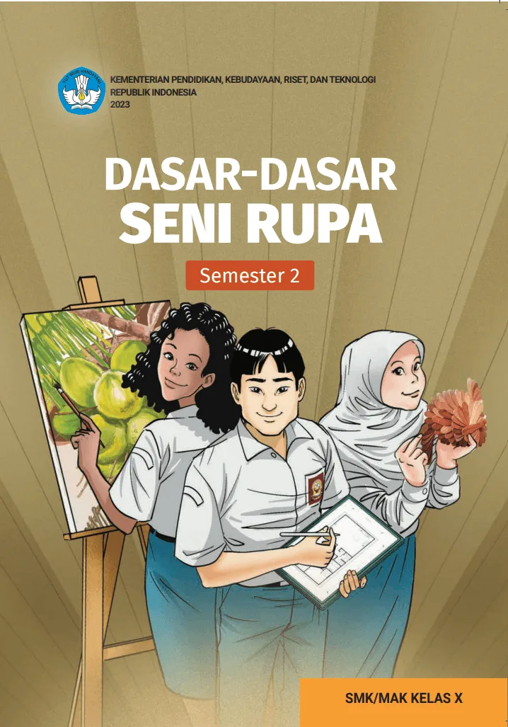 Sampul Dasar-Dasar Seni Rupa untuk SMK/MAK Kelas X Semester 2