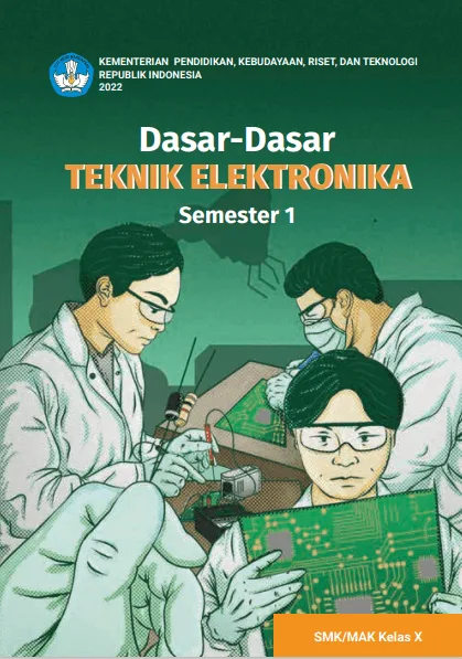 Sampul Dasar - dasar Teknik Elektronika untuk SMK/MAK Kelas X Semester 1