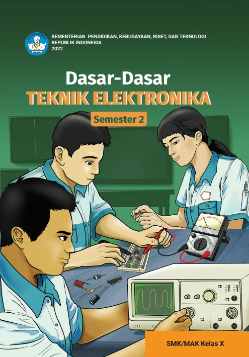 Sampul Dasar-Dasar Teknik Elektronika untuk SMK/MAK Kelas X Semester 2