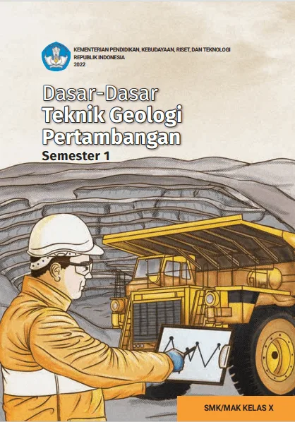 Sampul Dasar - dasar Teknik Geologi Pertambangan untuk SMK/MAK Kelas X Semester 1