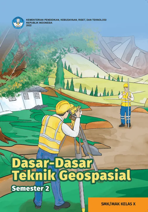 Sampul Dasar-Dasar Teknik Geospasial untuk SMK/MAK Kelas X Semester 2