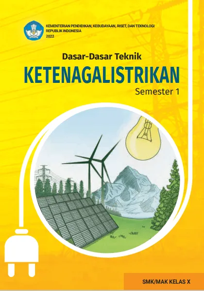 Sampul Dasar - dasar Teknik Ketenagalistrikan untuk SMK/MAK Kelas X Semester 1
