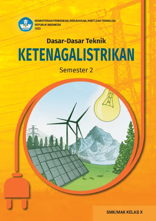 Sampul Dasar-Dasar Teknik Ketenagalistrikan untuk SMK/MAK Kelas X Semester 2