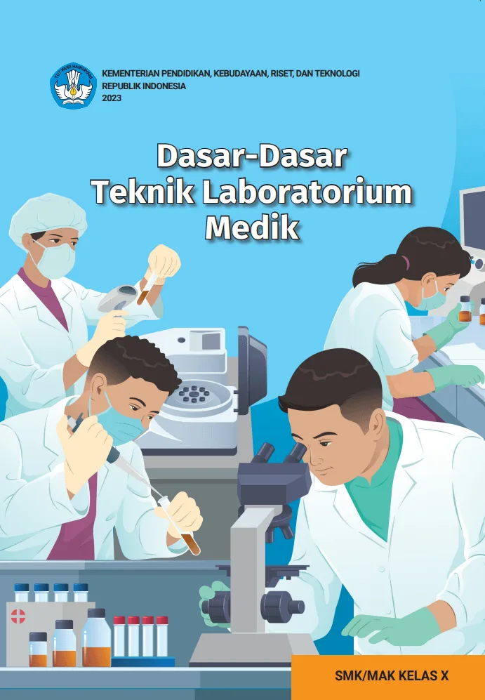 Sampul Dasar-Dasar Teknik Laboratorium Medik untuk SMK/MAK Kelas X