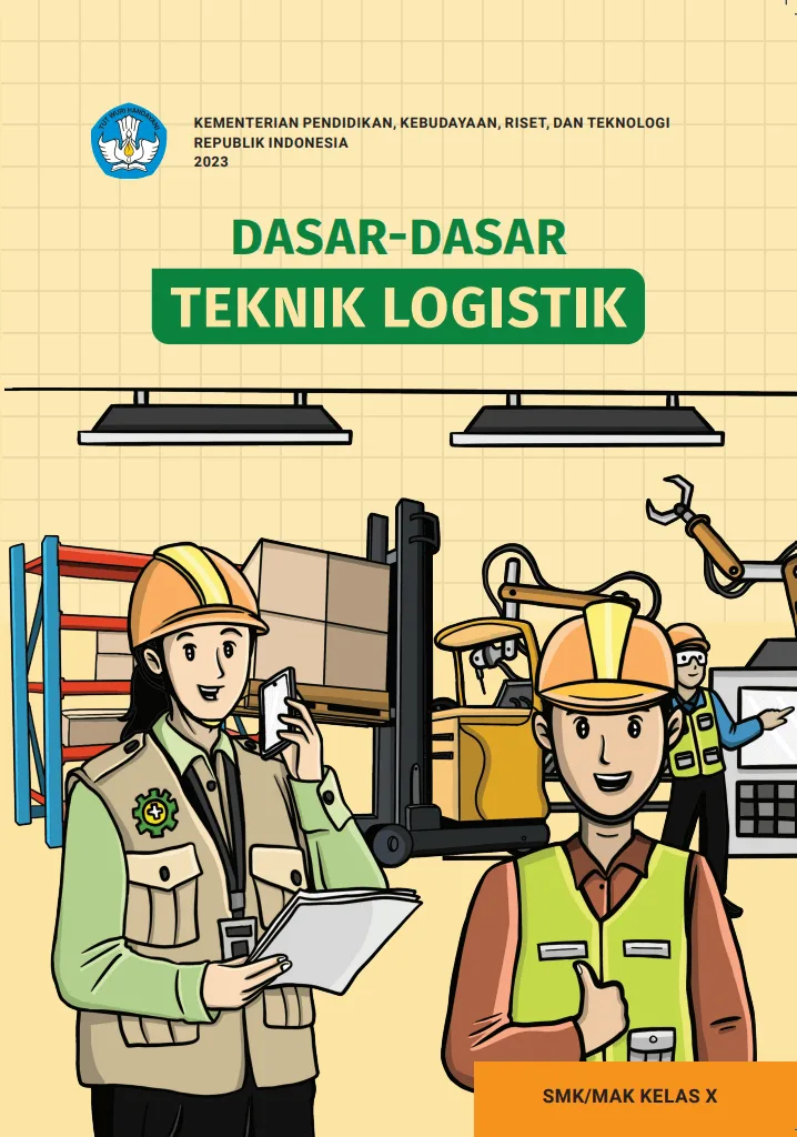 Sampul Dasar-dasar Teknik Logistik untuk SMK/MAK Kelas X