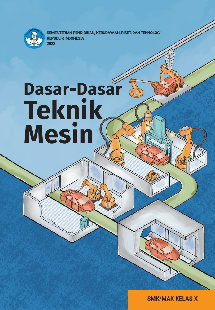 Sampul Dasar-Dasar Teknik Mesin untuk SMK/MAK Kelas X