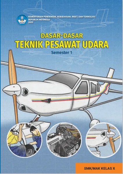 Sampul Dasar - dasar Teknik Pesawat Udara untuk SMK/MAK Kelas X Semester 1