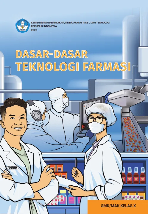 Sampul Dasar-Dasar Teknologi Farmasi untuk SMK/MAK Kelas X