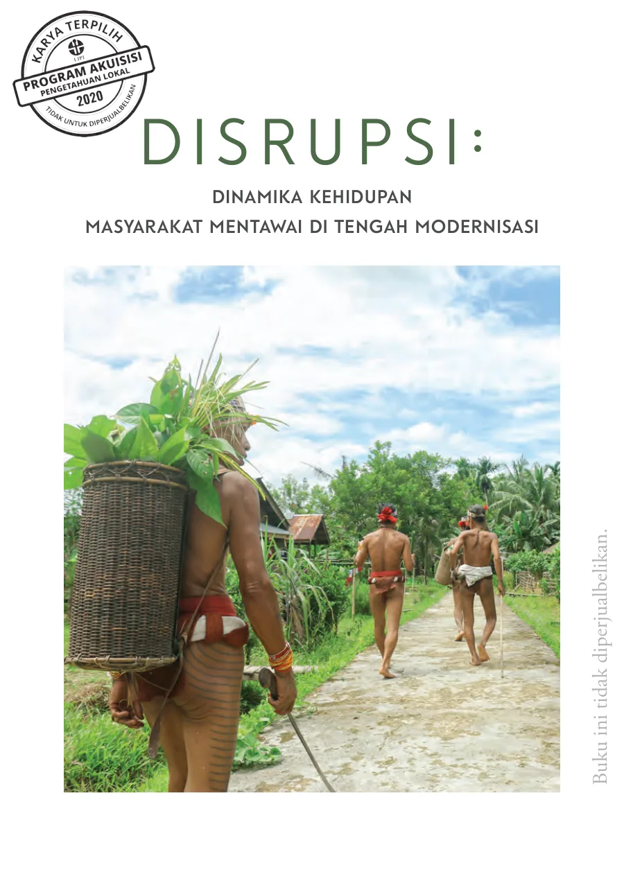 Sampul DISRUPSI: Dinamika kehidupan Masyarakat Mentawai di Tengah Modernisasi