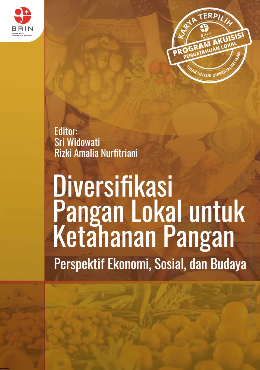 Sampul Diversifikasi Pangan Lokal untuk Ketahanan Pangan: Perspektif Ekonomi, Sosial, dan Budaya
