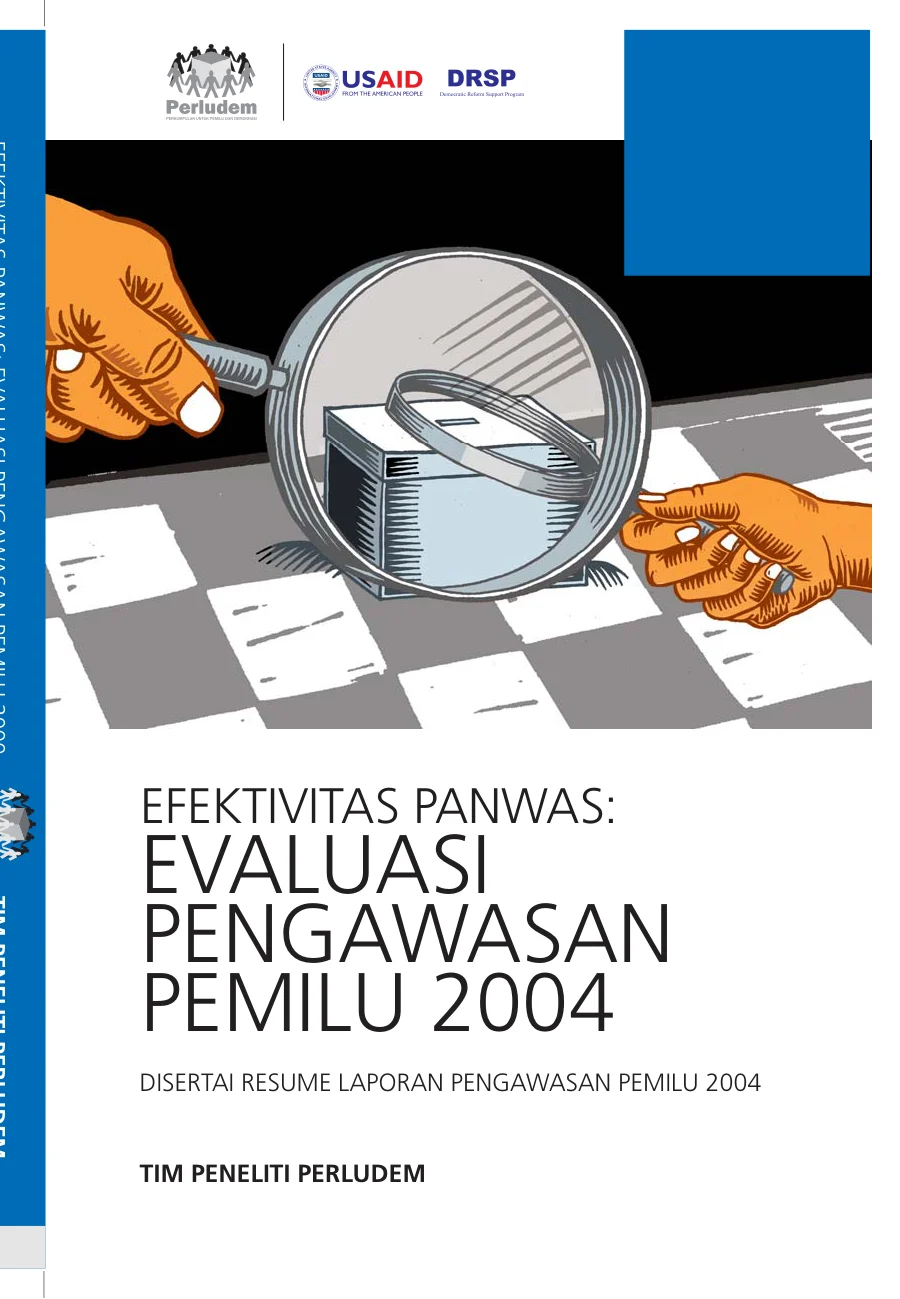 Sampul Efektivitas Panwas: Evaluasi Pengawasan Pemilu 2004