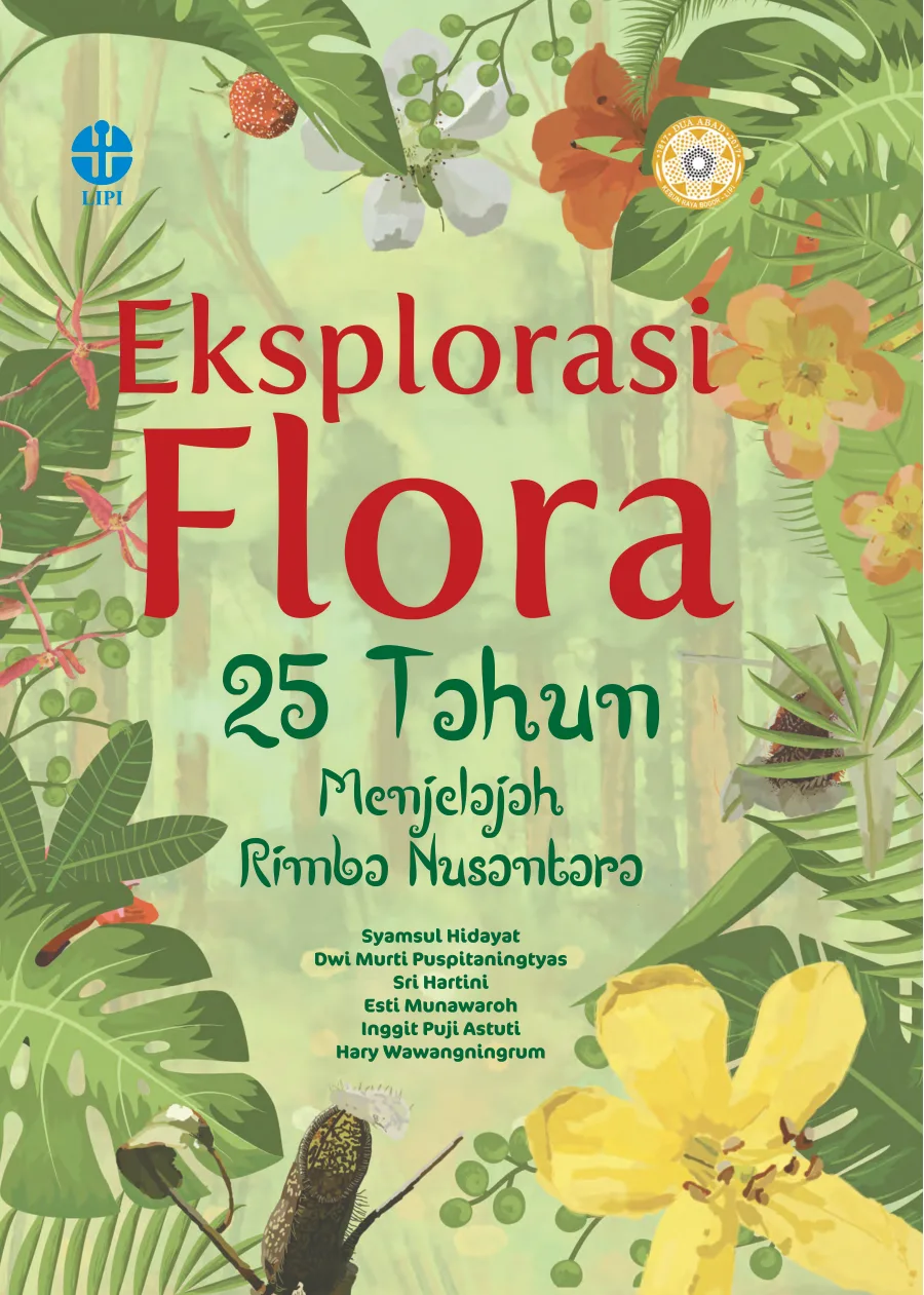 Sampul Eksplorasi Flora: 25 Tahun Menjelajah Rimba Nusantara